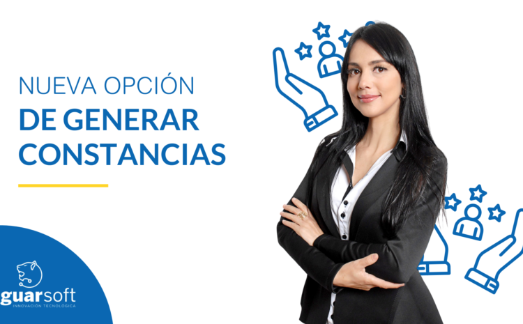  Nueva Opción de Generar Constancias