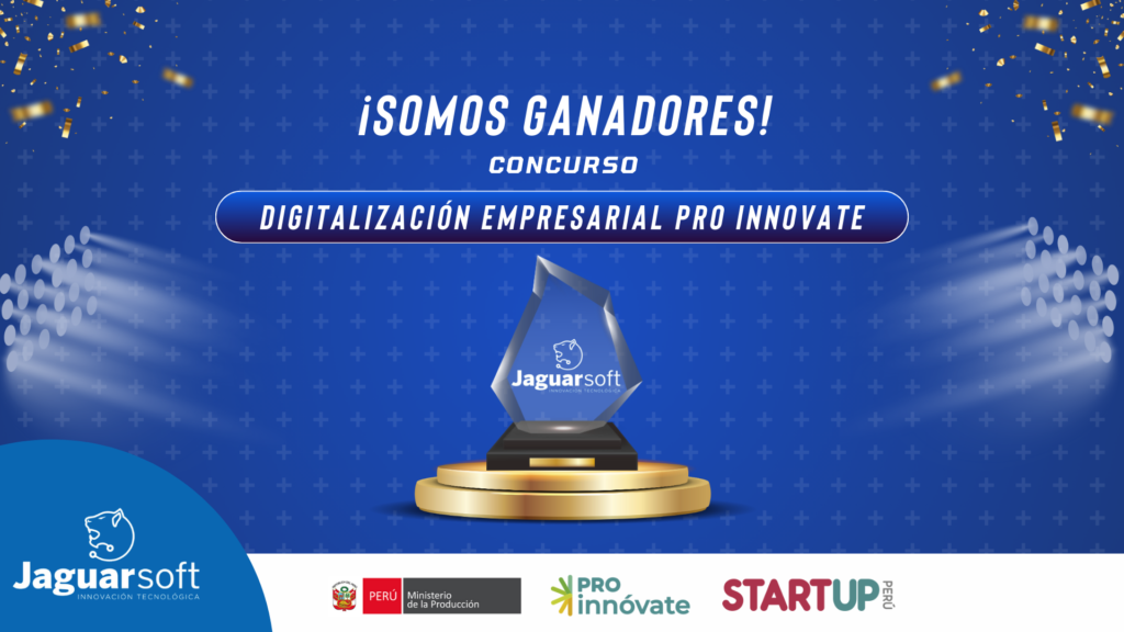 ¡Somos Ganadores del Concurso de Digitalización Empresarial Pro Innovate!